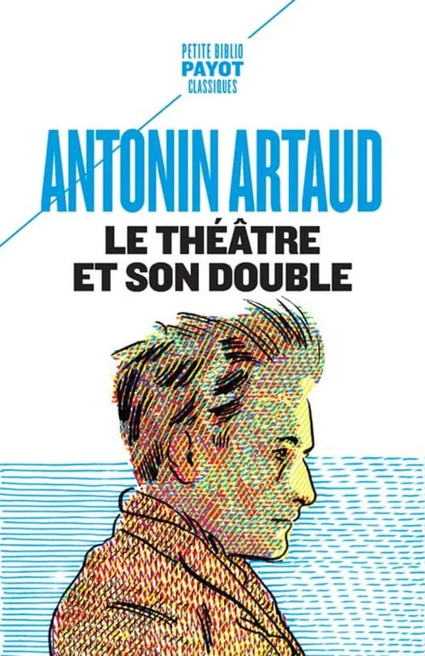Le théâtre et son double ; suivi de Le théâtre de Séraphin