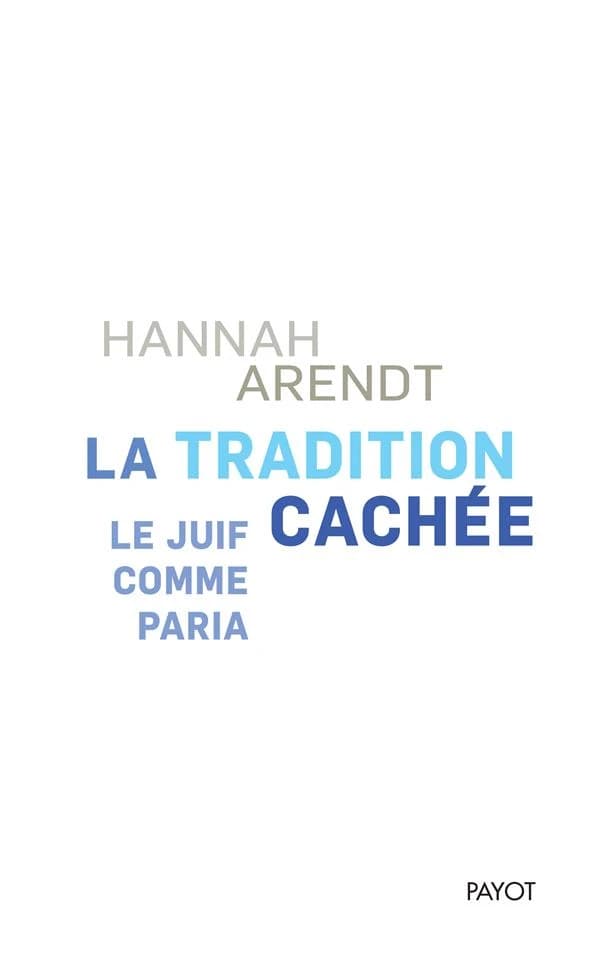 La tradition cachée ; le juif comme paria