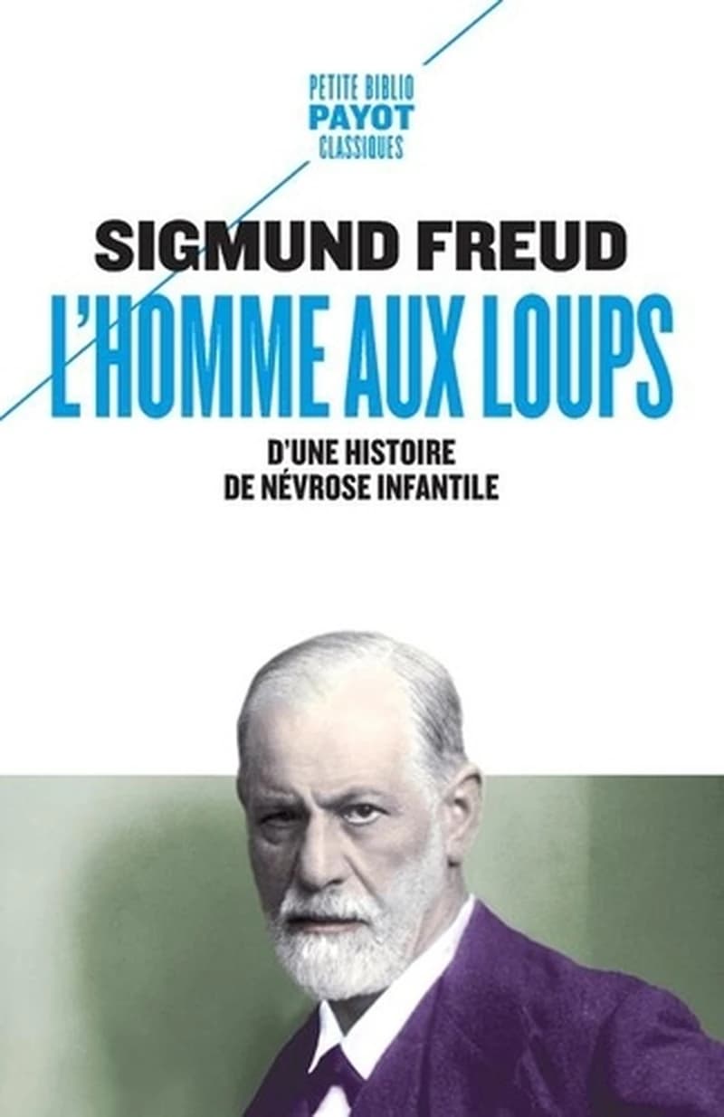 L'homme aux loups : D'une histoire de névrose infantile