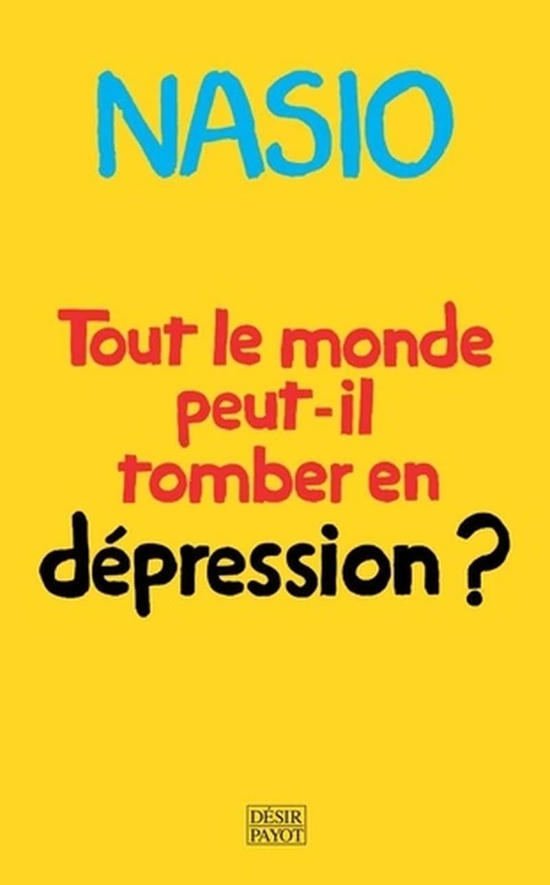 Tout le monde peut-il tomber en dépression ? : une autre manière de soigner la dépression