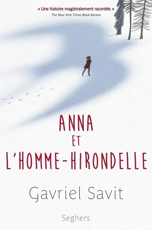 Anna et l'homme-hirondelle : roman