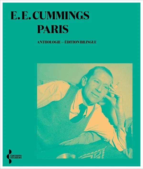 Paris : anthologie-édition bilingue (2e édition) E. E. Cummings ; traduit de l'anglais et présenté par Jacques Demarcq
