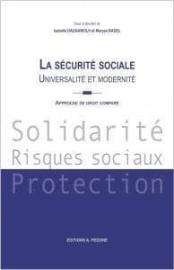 La sécurité sociale : universalité et modernité : approche de droit comparé