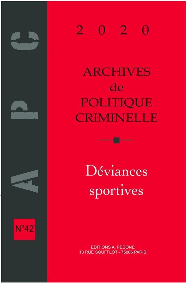 Archives de politique criminelle n.42 ; déviances sportives
