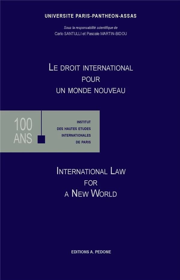 Le droit international pour un monde nouveau