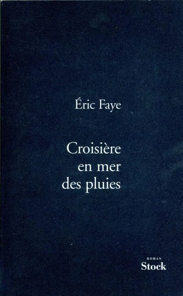 Croisière en mer des pluies : roman