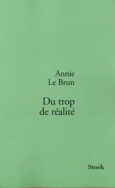 Du trop de réalité