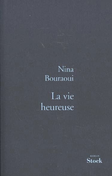 La Vie heureuse