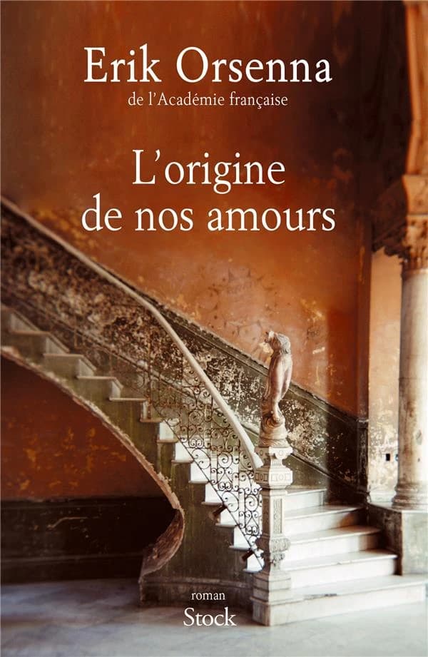 L'origine de nos amours : roman