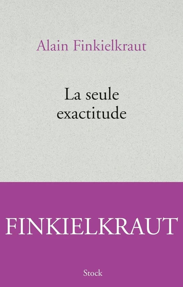 La Seule Exactitude
