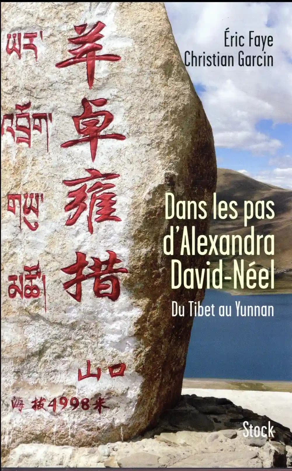 Dans les pas d'Alexandra David-Néel : du Tibet au Yunnan