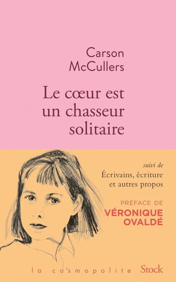 Le coeur est un chasseur solitaire : roman ; suivi de Écrivains, écriture et autres propos : articles et essais
