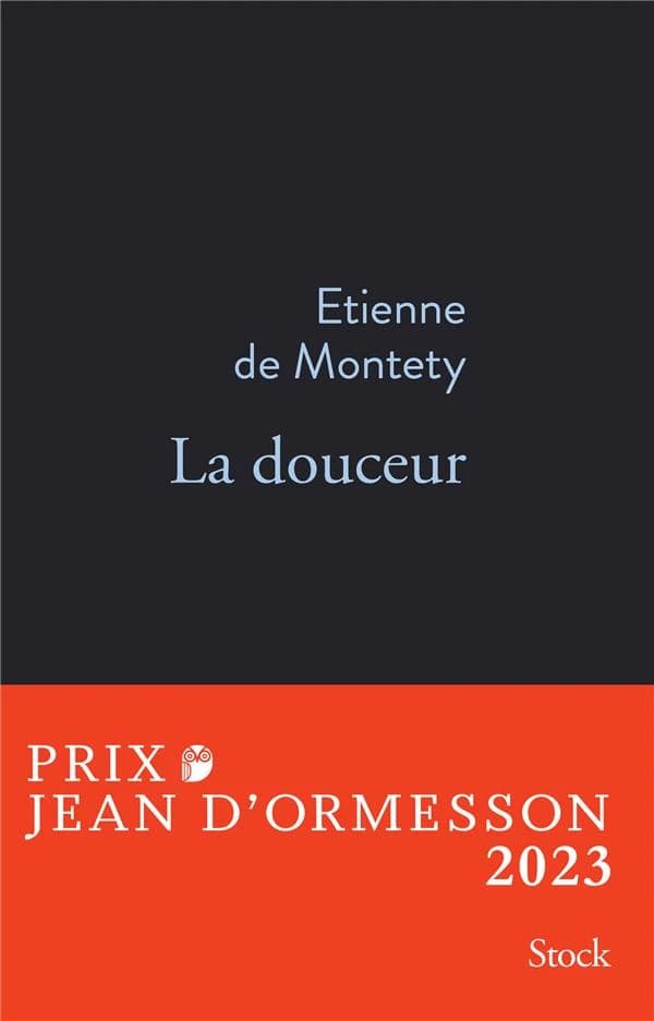 La douceur : roman
