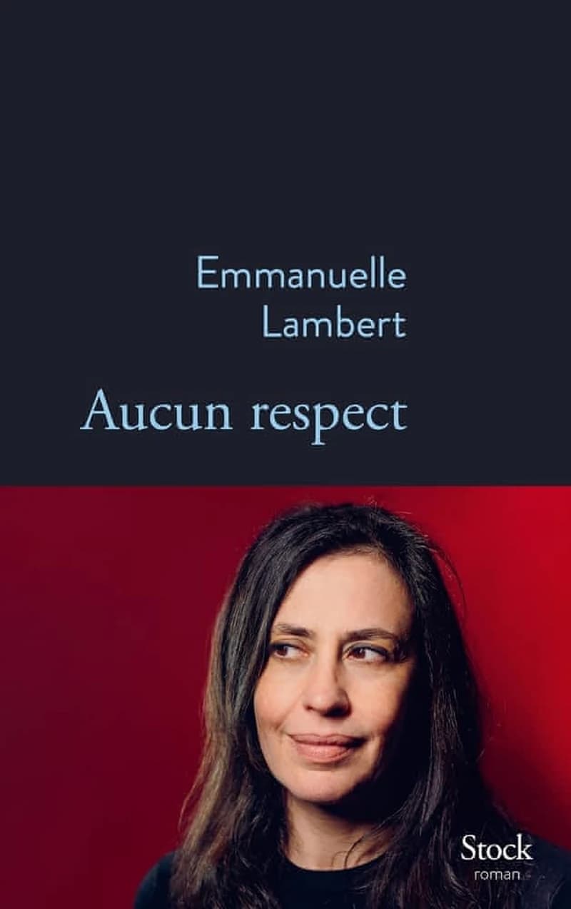 Aucun respect : roman