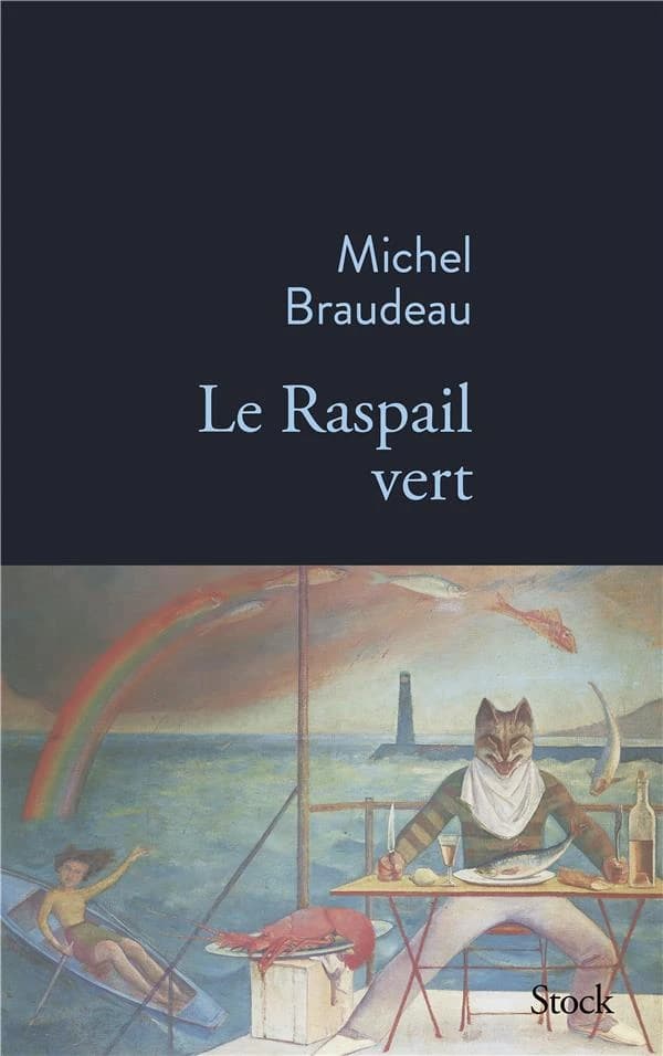 Le Raspail vert : roman