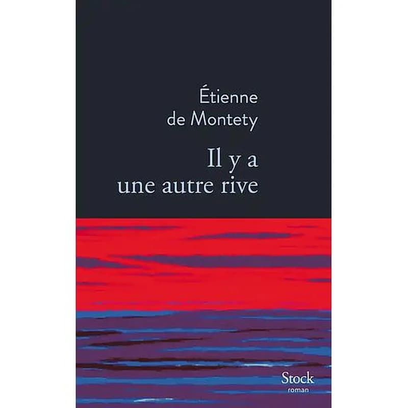 Il y a une autre rive : roman
