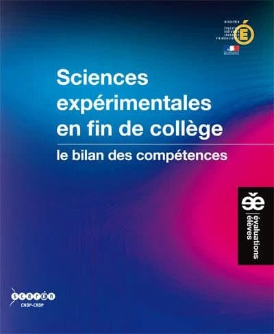 Sciences expérimentales en fin de collège : le bilan des compétences