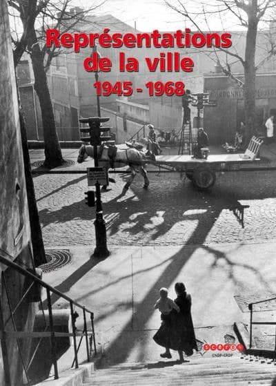 Représentations de la ville, 1945-1968