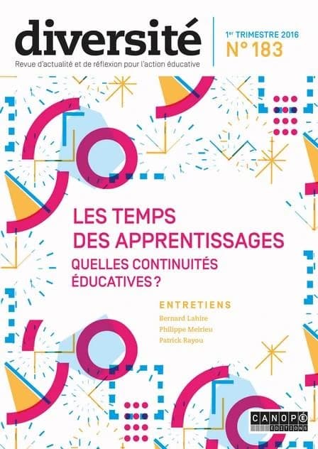 DIVERSITE 183 : LES TEMPS DES APPENTISSAGES. QUELLES CONTINUITES EDUCATIVES ?