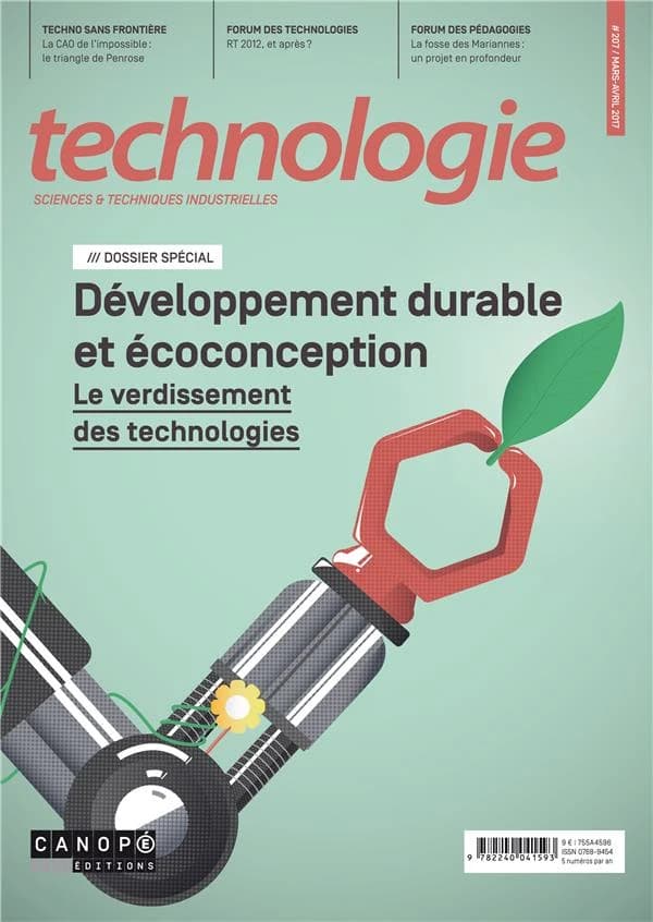 Revue technologie n.207 : dossier spécial développement durable et écoconception ; le verdissement des technologies