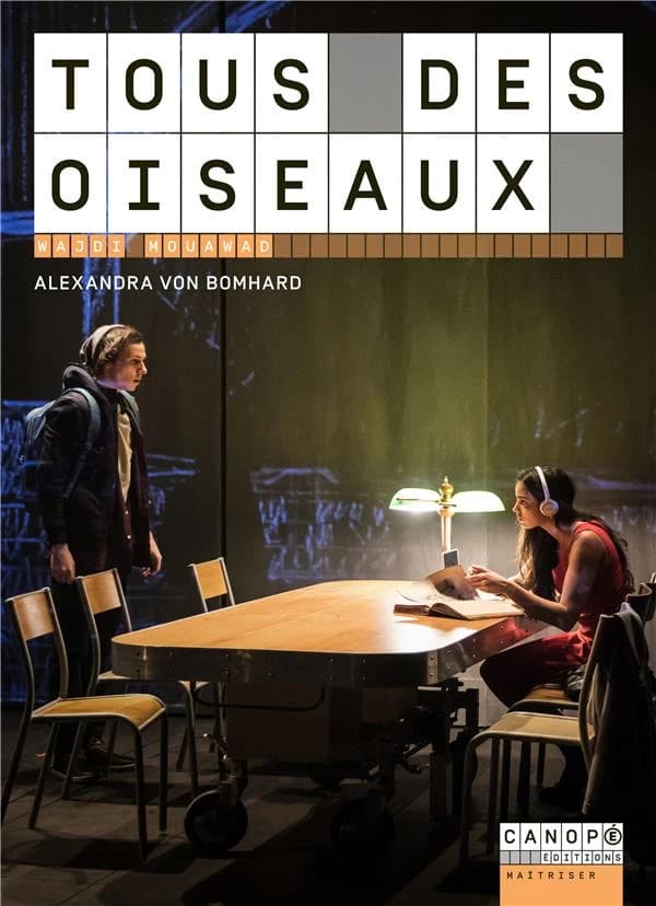 Tous des oiseaux: Wajdi Mouawad