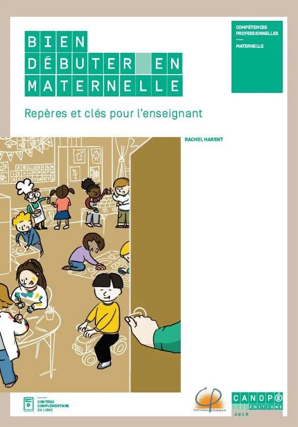 Bien débuter en maternelle - Repères et clés pour l'enseignant