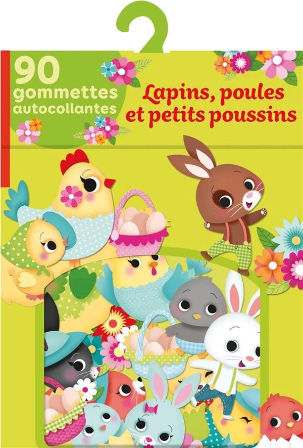 Lapins, poules et petits poussins ; 90 gommettes autocollantes