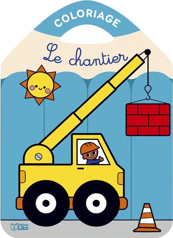 Le chantier : [Album à colorier]