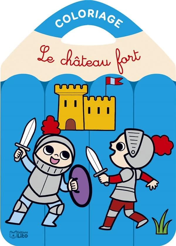 Le château-fort : coloriage : [Album à colorier]