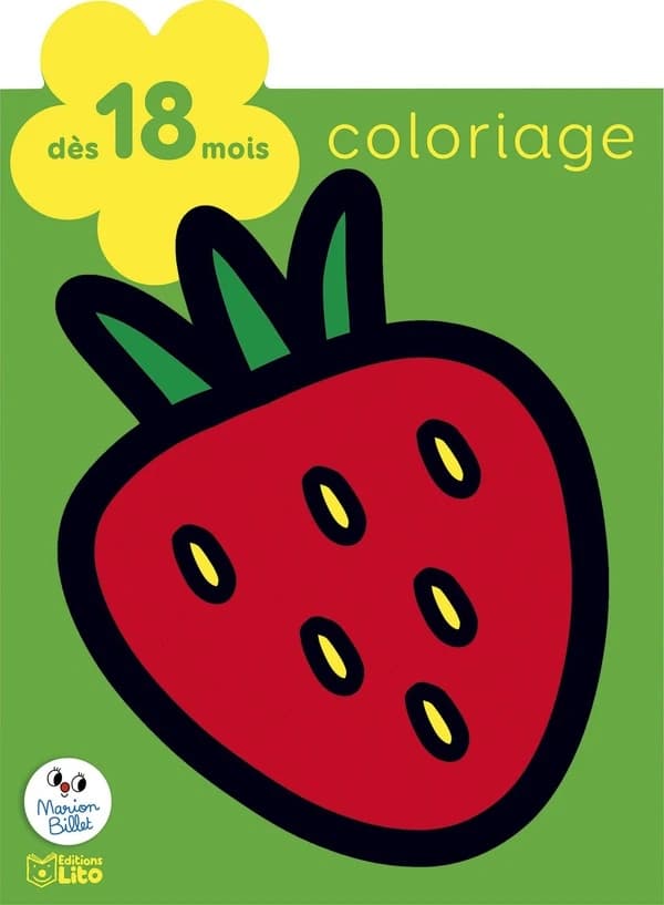 Coloriage : [au jardin] : 18 mois : [Album à colorier]