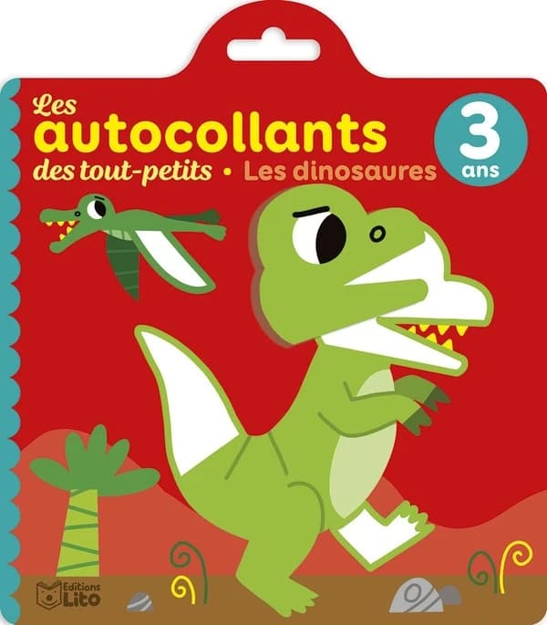 Les dinosaures : les autocollants des tout-petits : 3 ans : [Autocollant]