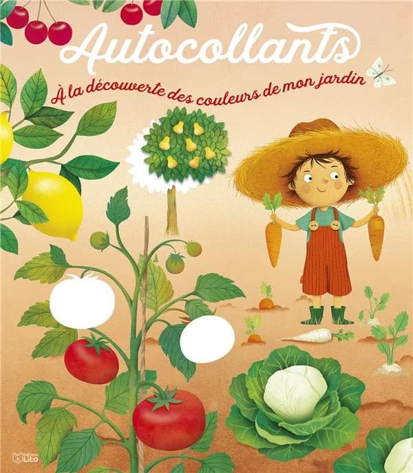 Autocollants : à la découverte des couleurs de mon jardin : les fruits et les légumes : [Autocollant]