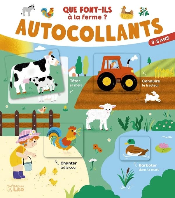 Autocollants : à la ferme : que font-il? : de 3 à 5 ans : [Autocollant]