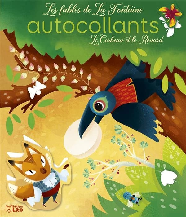 Autocollants : le corbeau et le renard : les fables de La Fontaine : dès 4 ans : [Autocollant]