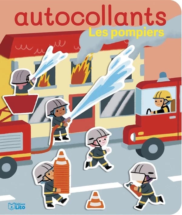 Autocollant : les pompiers : dès 4 ans : [Autocollant]