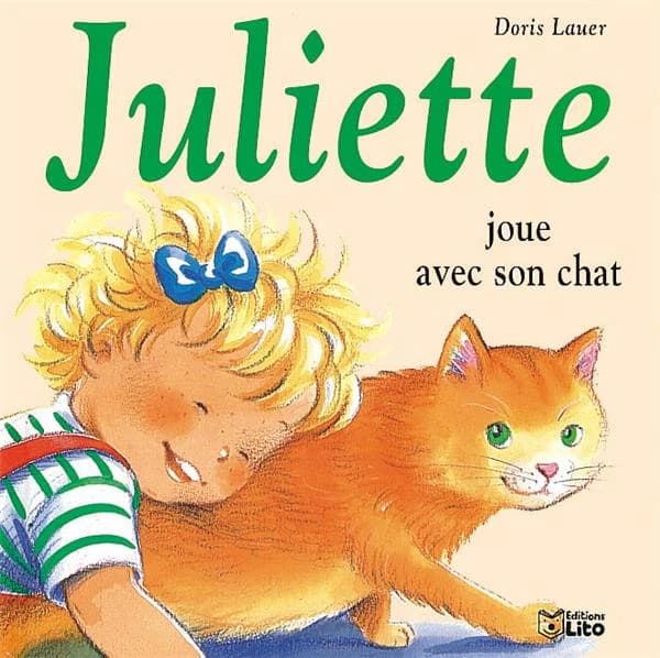 Juliette joue avec son chat (Rééd.) texte et ill. Doris lauer