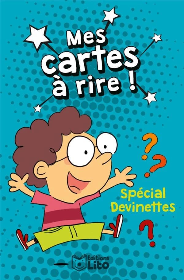 Mes cartes à rire ! : spécial devinettes