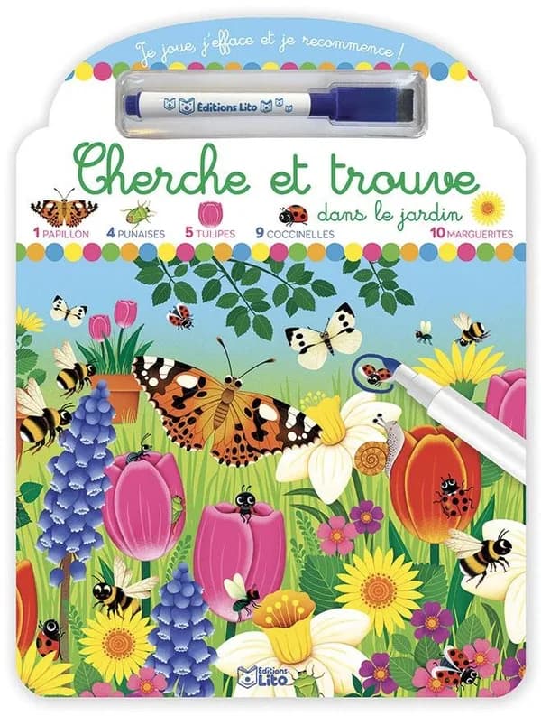 Je joue, j'efface et je recommence ! : Cherche et trouve dans le jardin