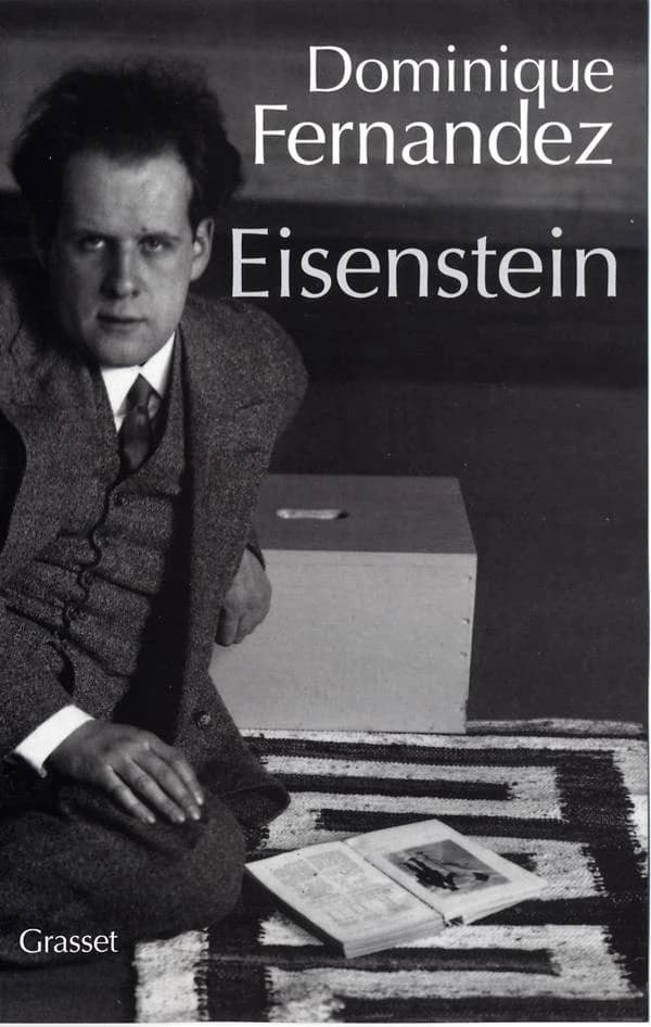 Eisenstein (Nouv. éd. rev. et augm. d'une postf.) Dominique Fernandez