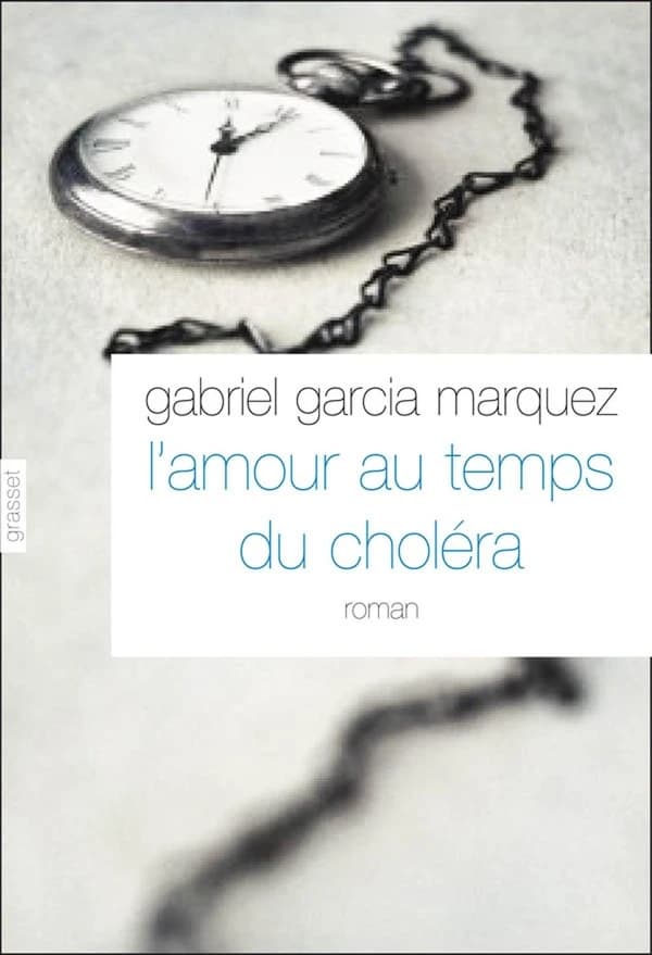 L'amour aux temps du choléra : roman