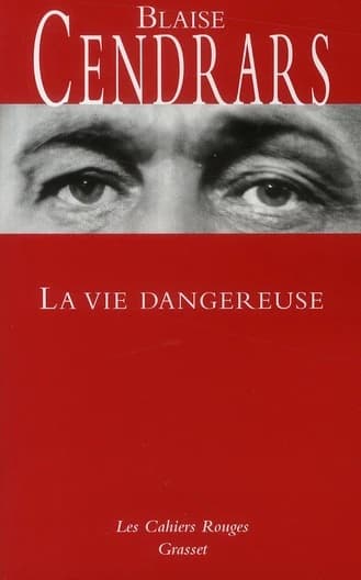 La vie dangereuse