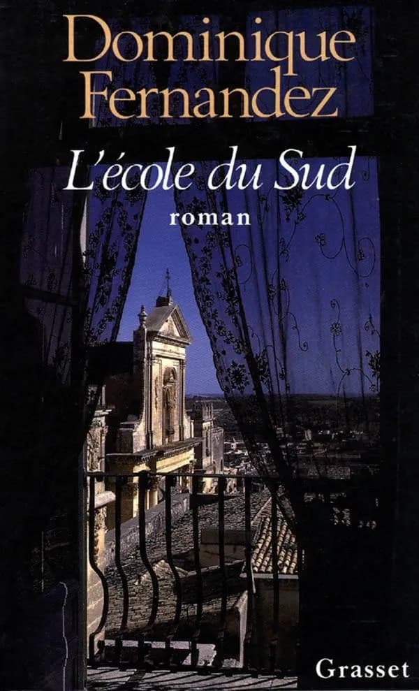 L' école du Sud : roman