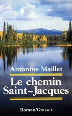 Le chemin Saint-Jacques : roman