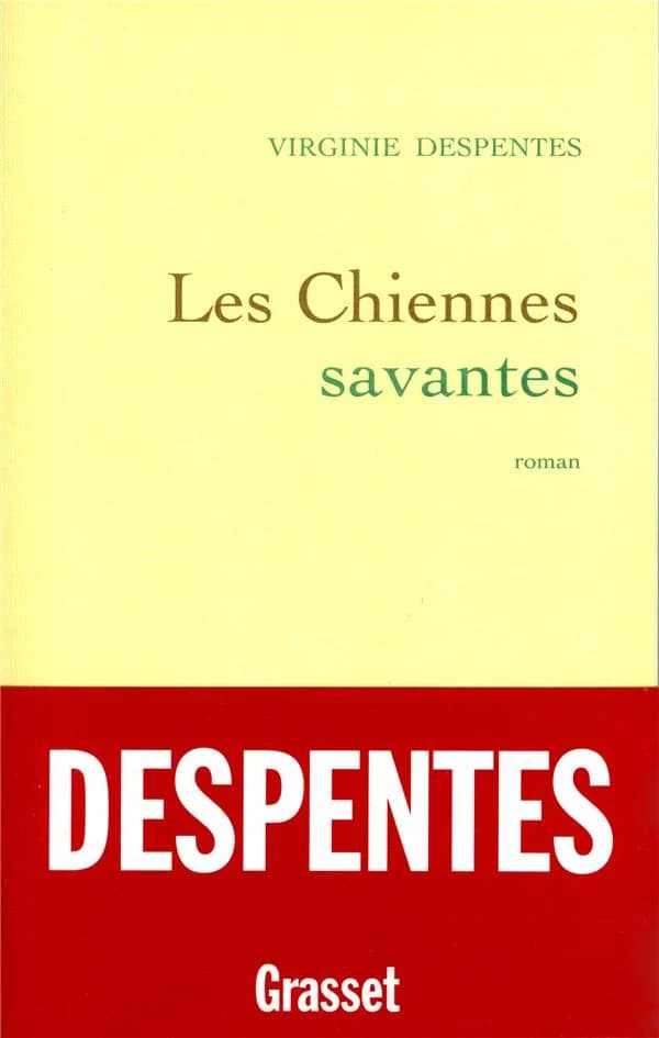 Les chiennes savantes : roman