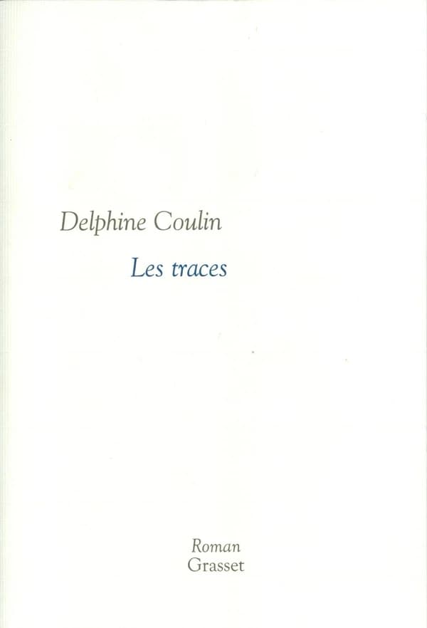 Les traces : roman