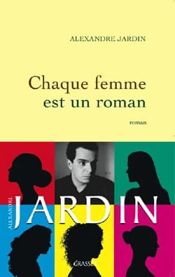 Chaque femme est un : roman