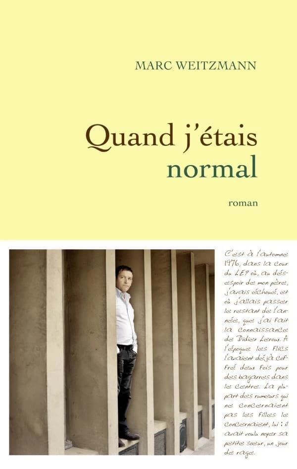Quand j'étais normal : roman