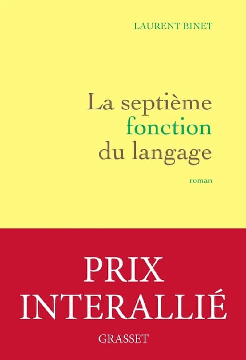La septième fonction du langage : roman