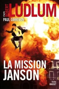 La mission Janson : thriller