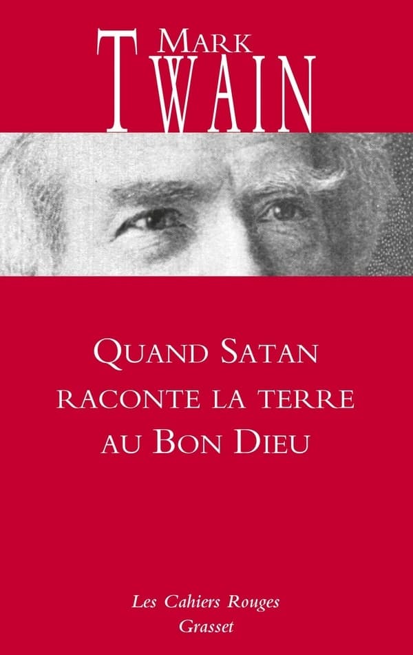 Quand Satan raconte la terre au bon Dieu ; suivi de Papiers de la famille Adam et autres documents essentiels